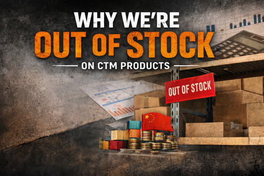 Why We’re Currently Out of Stock on CTM Products