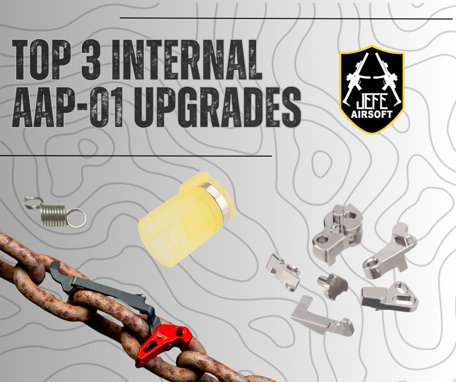 Top 3 Internal Upgrades for the AAP-01 – Jefe's Airsoft Solutions
