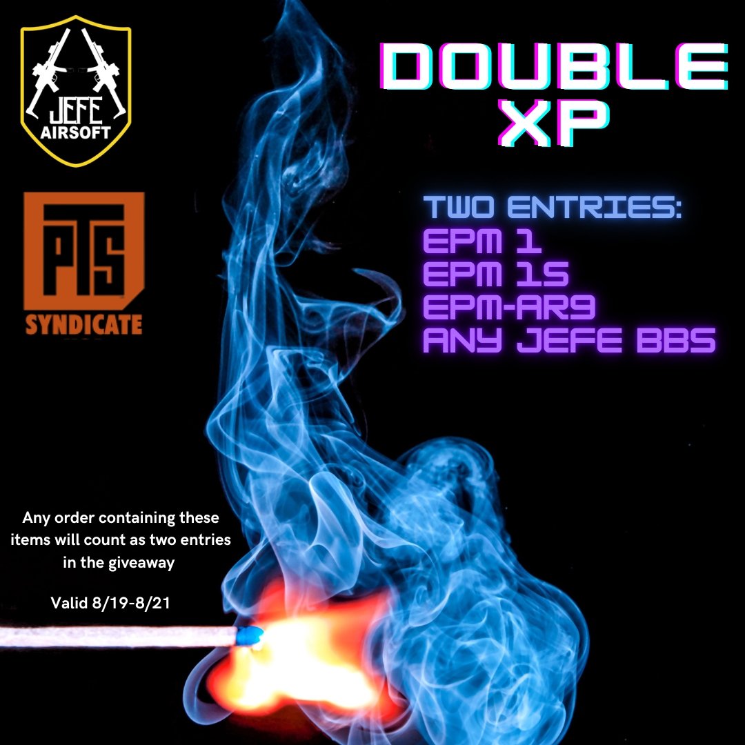 DOUBLE XP WEEKEND - Jefe's Airsoft Solutions