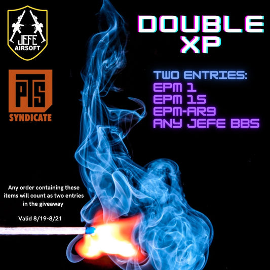 DOUBLE XP WEEKEND - Jefe's Airsoft Solutions